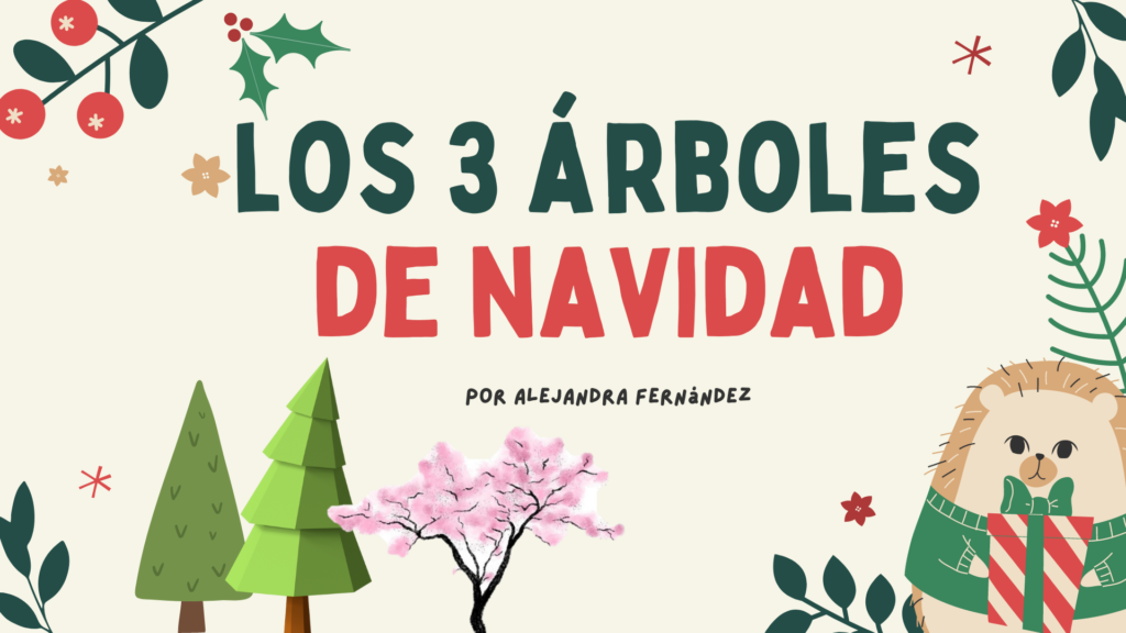 Los tres árboles de Navidad – Cuenta Mates