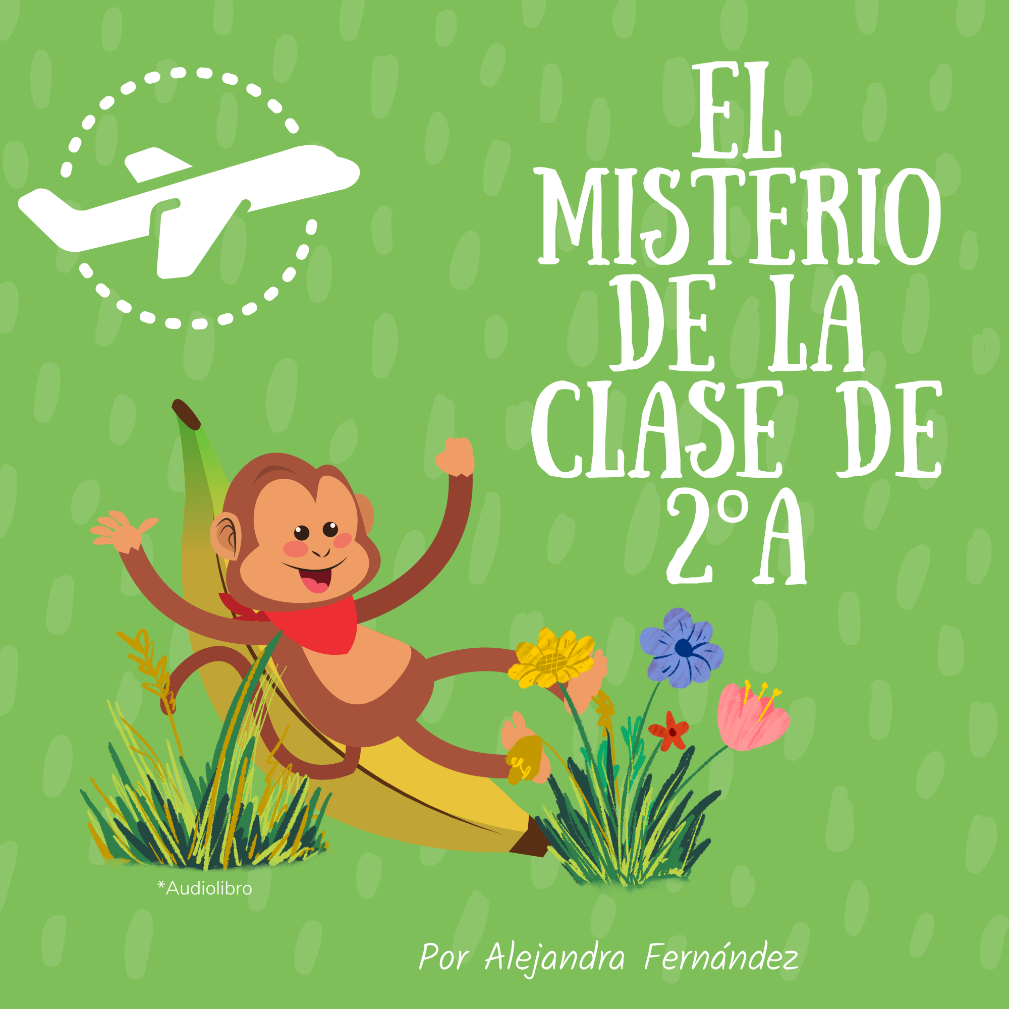 El Misterio de la Clase de 2ºA